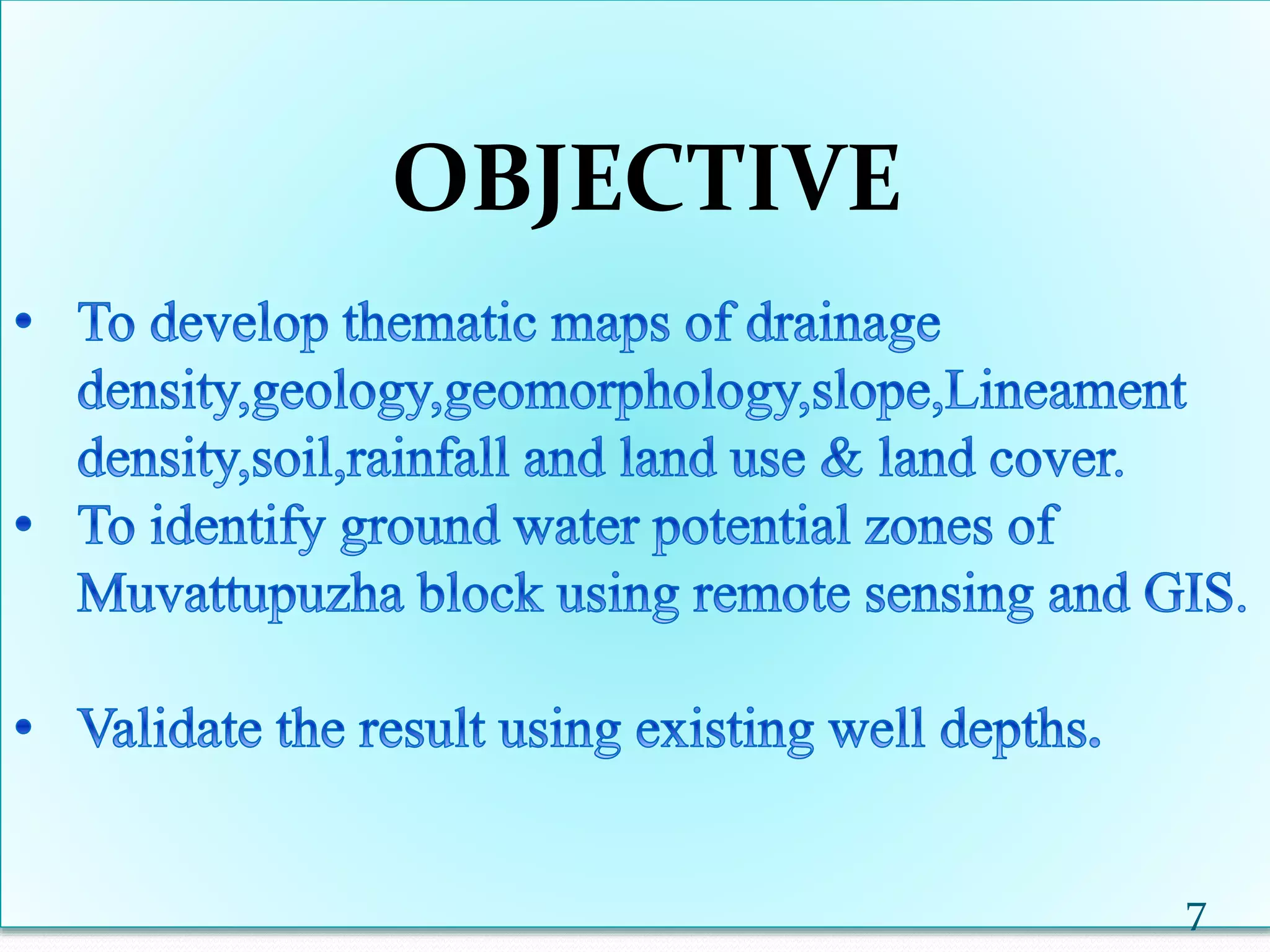 OBJECTIVE
7
 