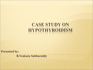 case study of hypothyroidism