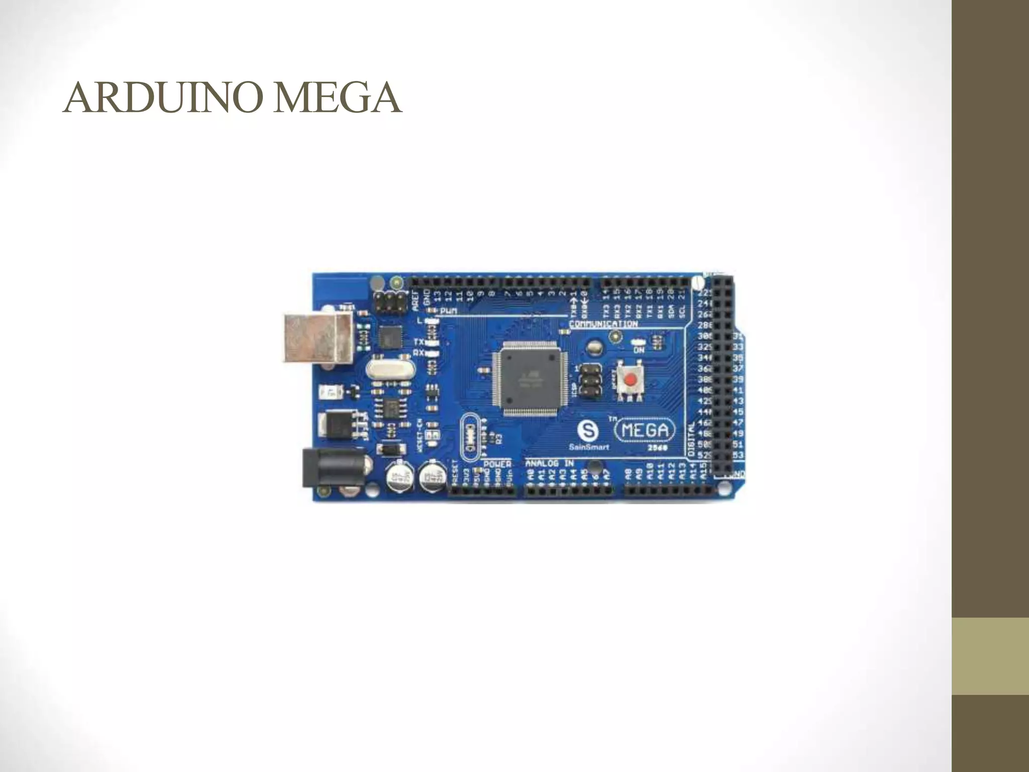 ARDUINO MEGA
 