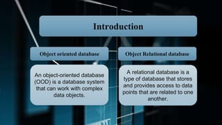 OODBMSvsORDBMSppt.pptx | Databases | Computer Software and Applications
