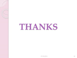 THANKS
27-03-2014 32
 