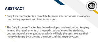 Expense budget tracker helps people to track their expense.pptx
