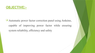 Automatic power factor correction using Arduino uno | PPT