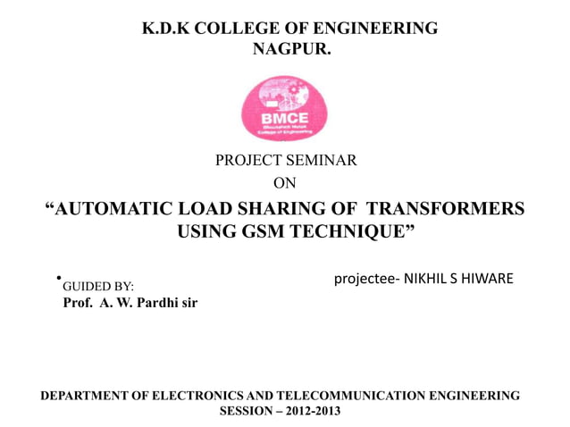 MY PROJECT-automatic load sharing of transformer by using GSM tecnique ...