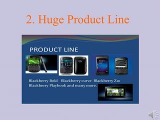 2. Huge Product Line
 