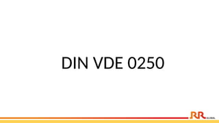 DIN VDE 0250
 