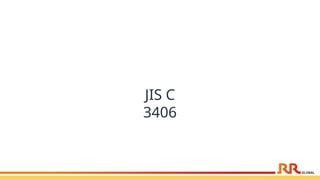 JIS C
3406
 