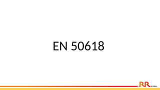 EN 50618
 