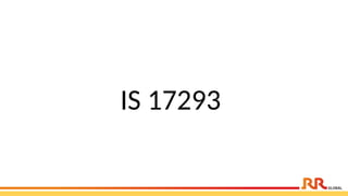IS 17293
 