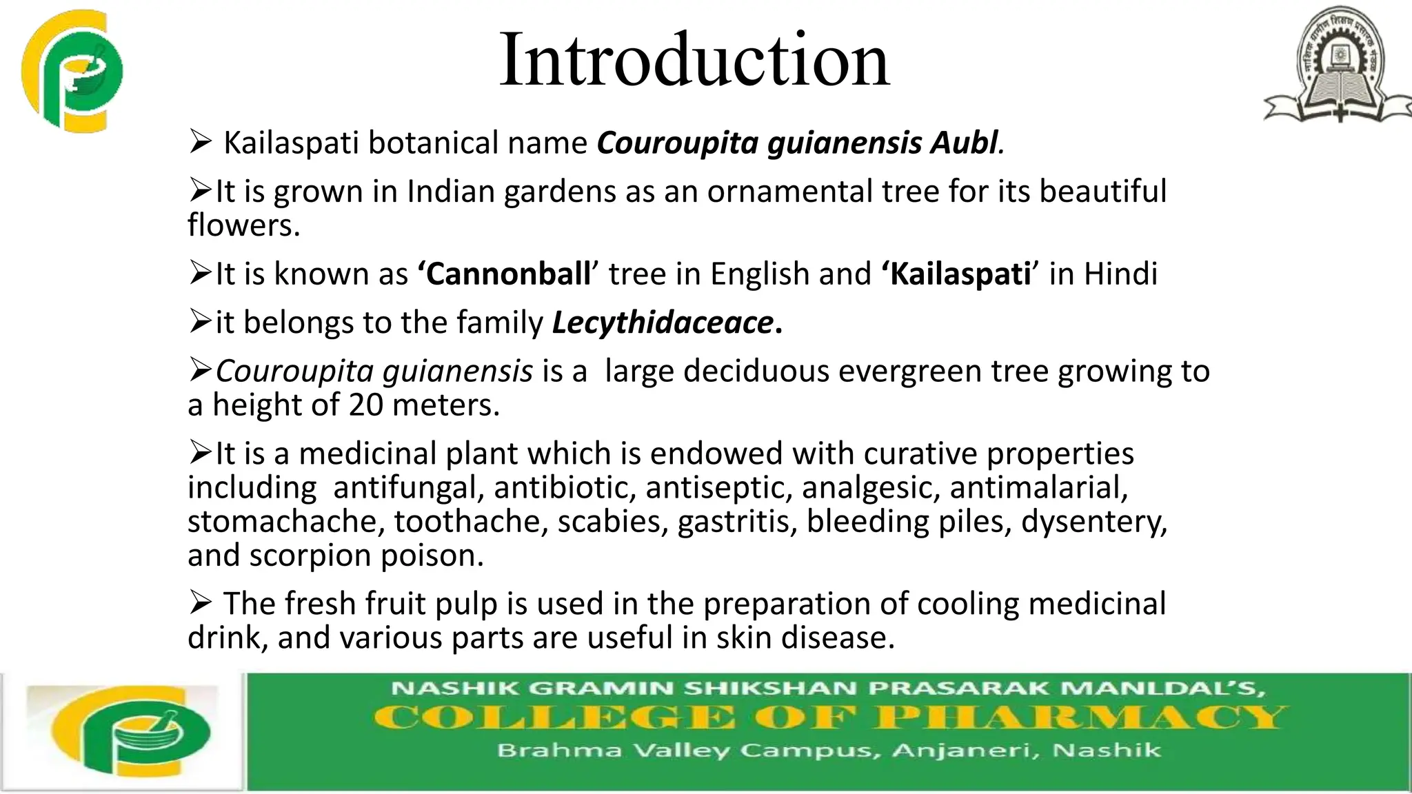 Botanical Authentication Formulation and evaluation of couroupita guianensis and it's botanical ...