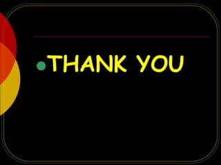 THANK YOU
 