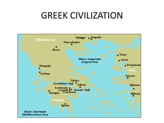 GREEK CIVILIZATION

 
