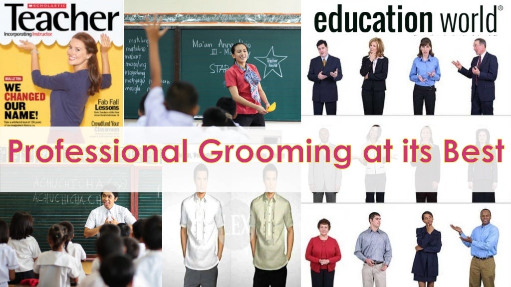 Good Grooming and expected outlook of Professional Teacher and facem…