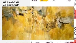GRANADEAN
ARABESQUE
 