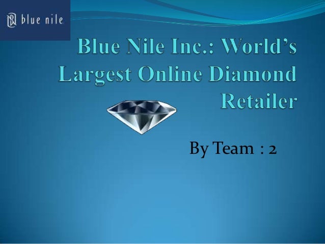 blue nile case stydu Blue nile case study solution, analysis & case study help. blue nile case stydu Blue nile case study solution, analysis & case study help.