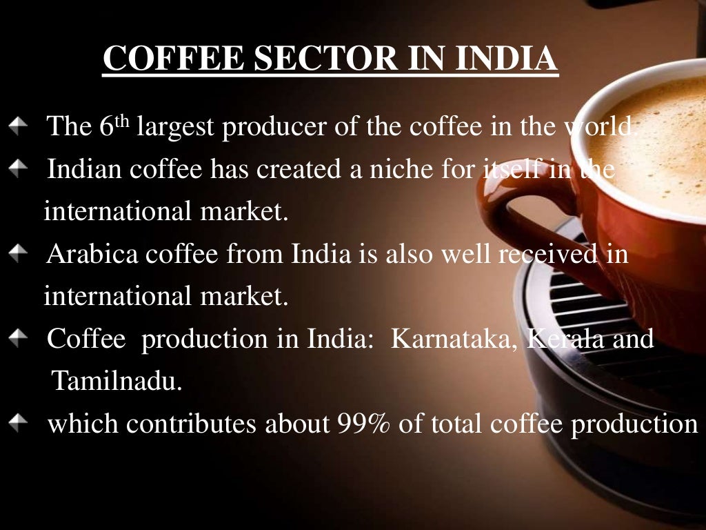 Coffee Market In India