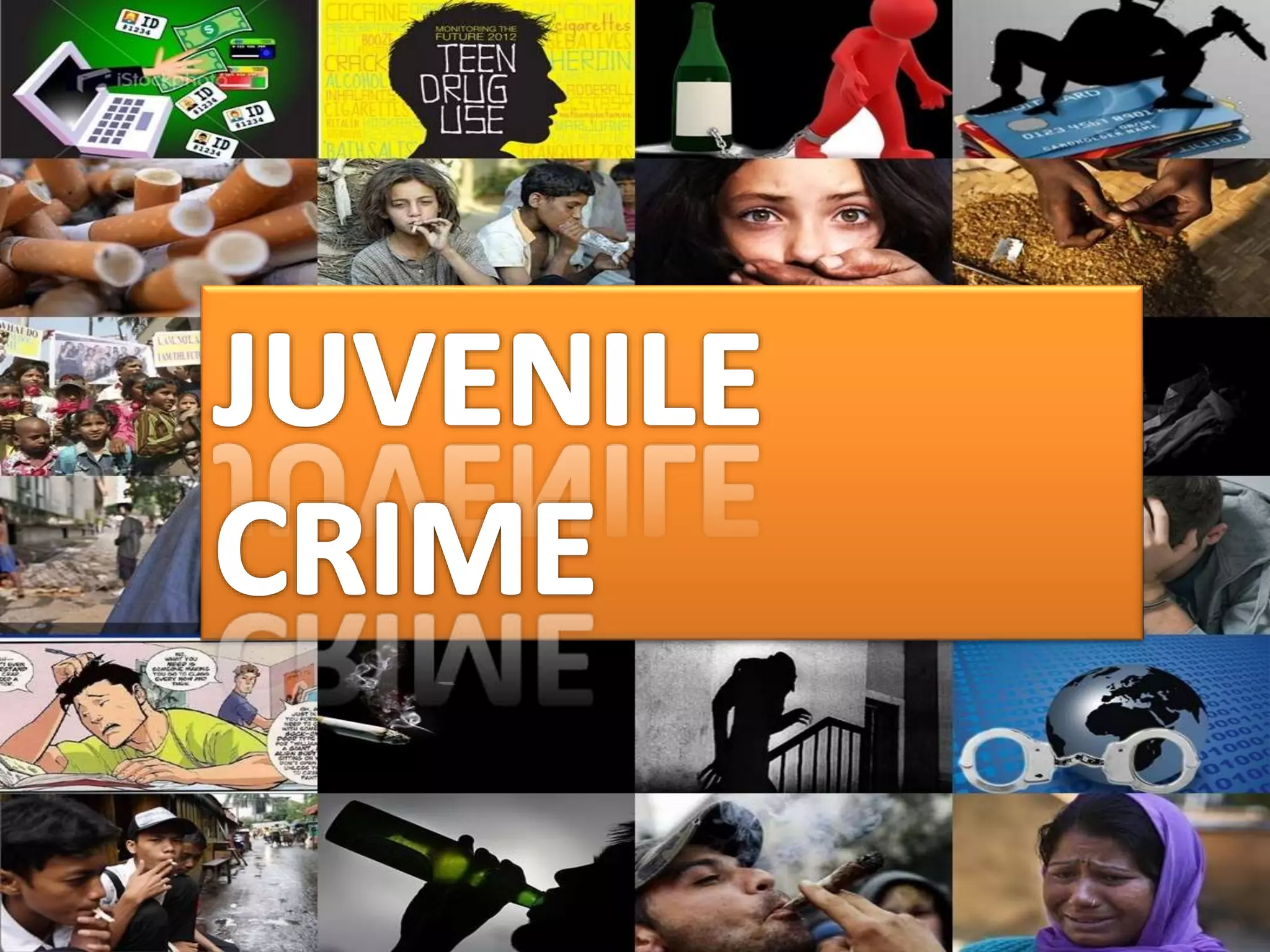Juvenile Crime Causes and Prevention PPT