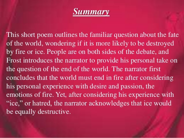 Robert Frost S Poetry Stopping By Woods Fire And Ice