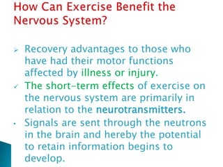 References
1) https://www.livescience.com/22665-
nervous-system.html
AUTONOMIC CELLS EXERCISE FITNESS NERV
ES NERVOUS SYST...