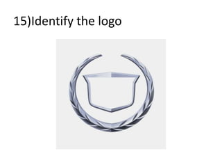 15)Identify the logo
 
