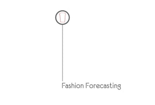 Fashion Forecasting
 
