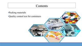 Quality control test for containers and closure Pratik Ghive | PPTX