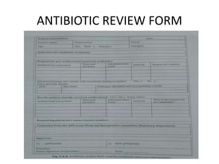 ANTIBIOTIC REVIEW FORM
 