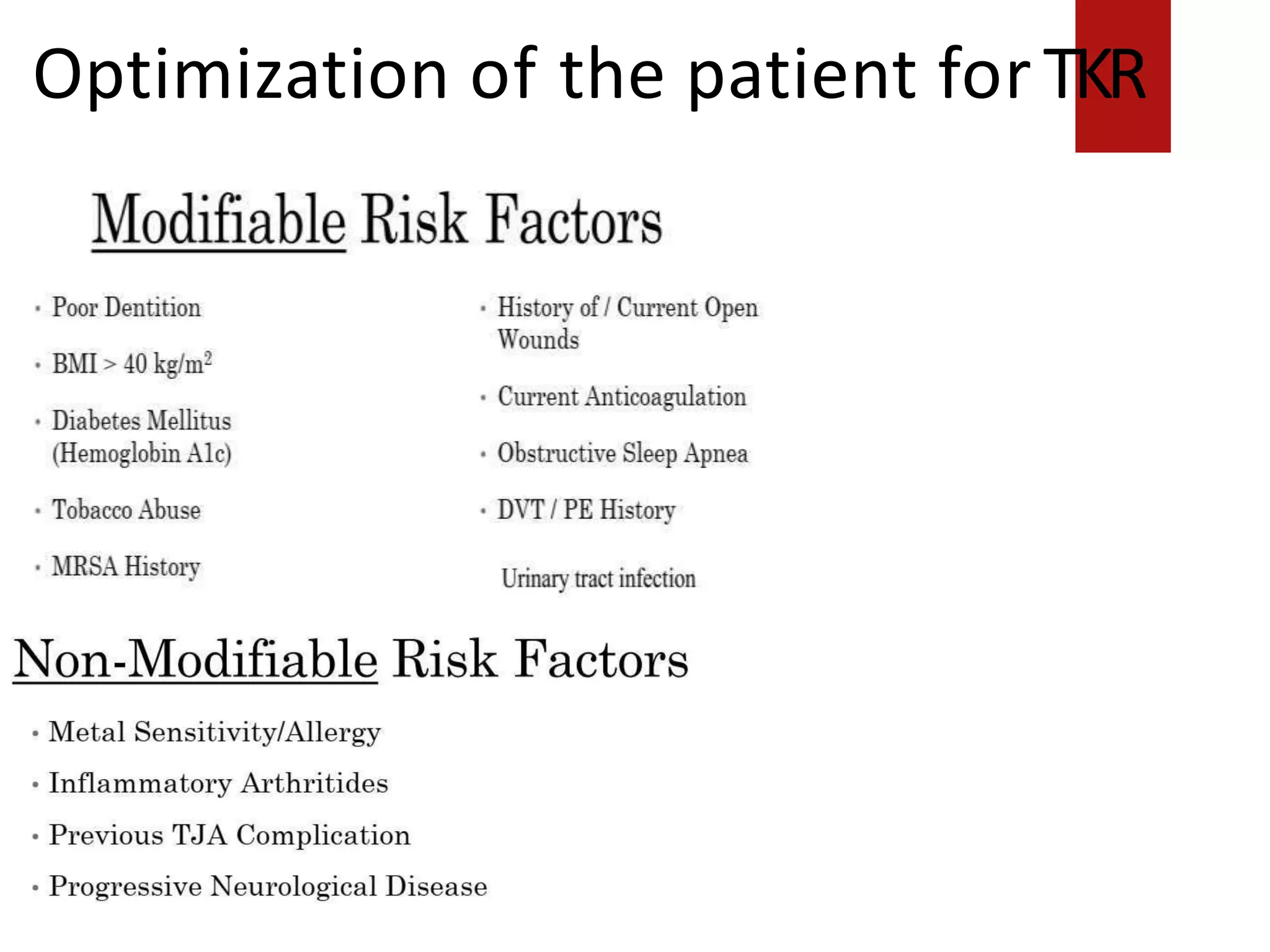 Optimization of the patient forTKR
you can deal with them.
 