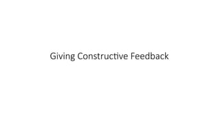 Mastering Constructive Feedback and Effective Communication Strategies ...
