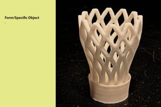 Form/Specific Object
.
 