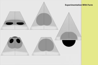 Experimentation With Form
 