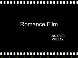 Romance Film 20087001 WUJIAYI 