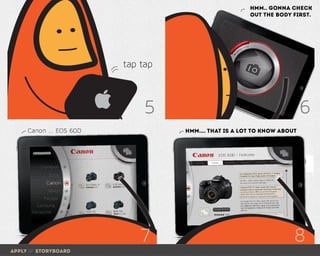apply /// storyboard
5 6
7 8
 