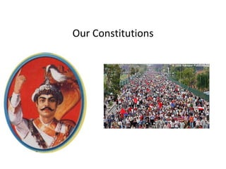 Our Constitutions 