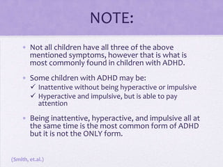 Low birth weight  ("Facts About ADHD", 2010)