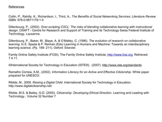 Discuss effective Social Networking Services that could be set up to facilitate online class discussions.  