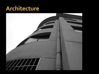 Architecture