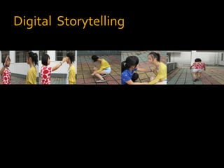 Digital  Storytelling
