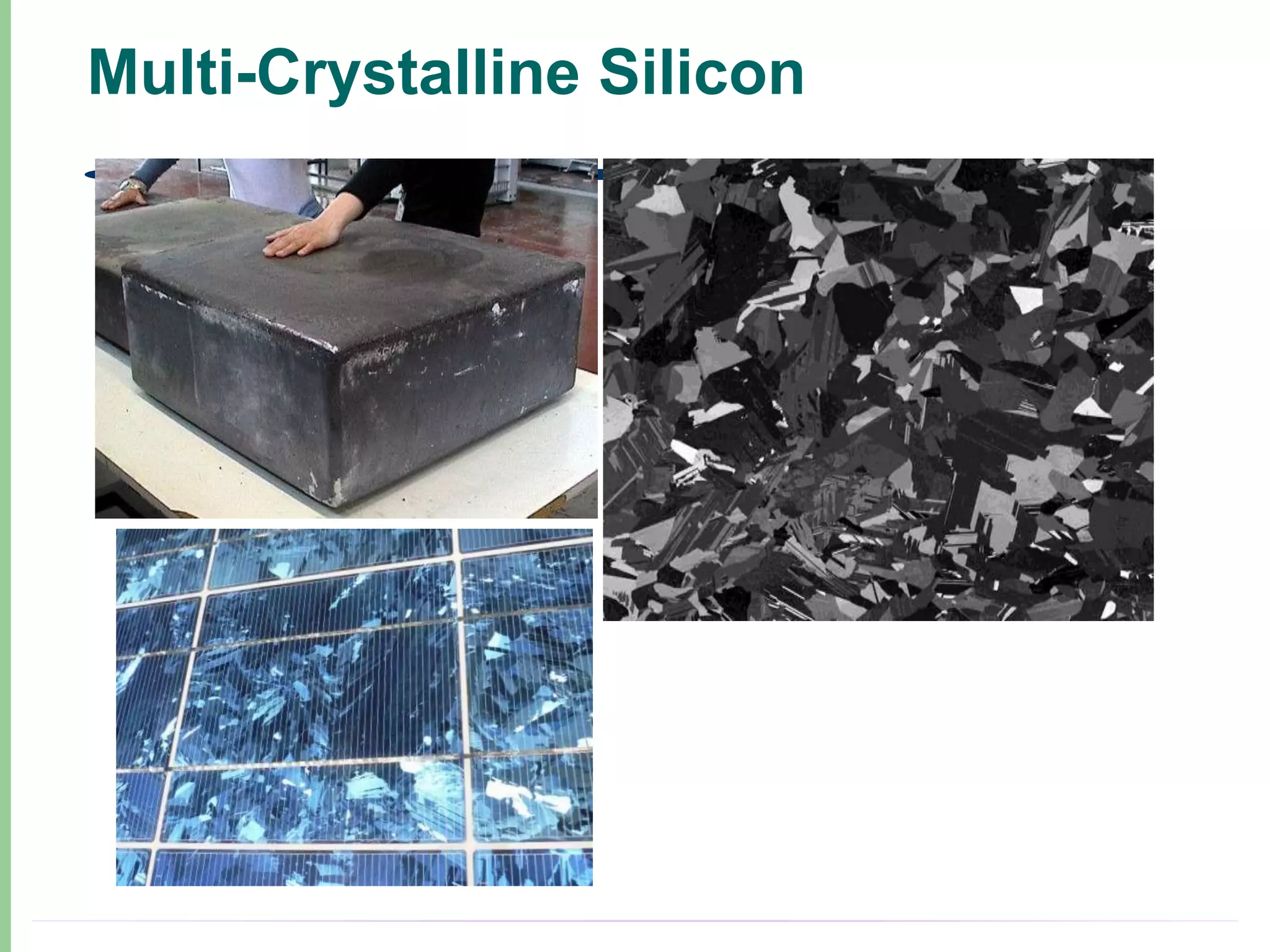 Multi-Crystalline Silicon
 