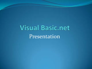 Presentation

 