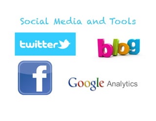 Social Media and Tools