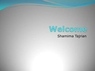 Shamima Tajrian

 