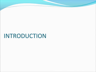 INTRODUCTION

 