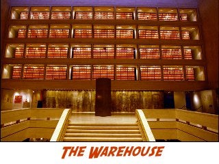 The Warehouse

 