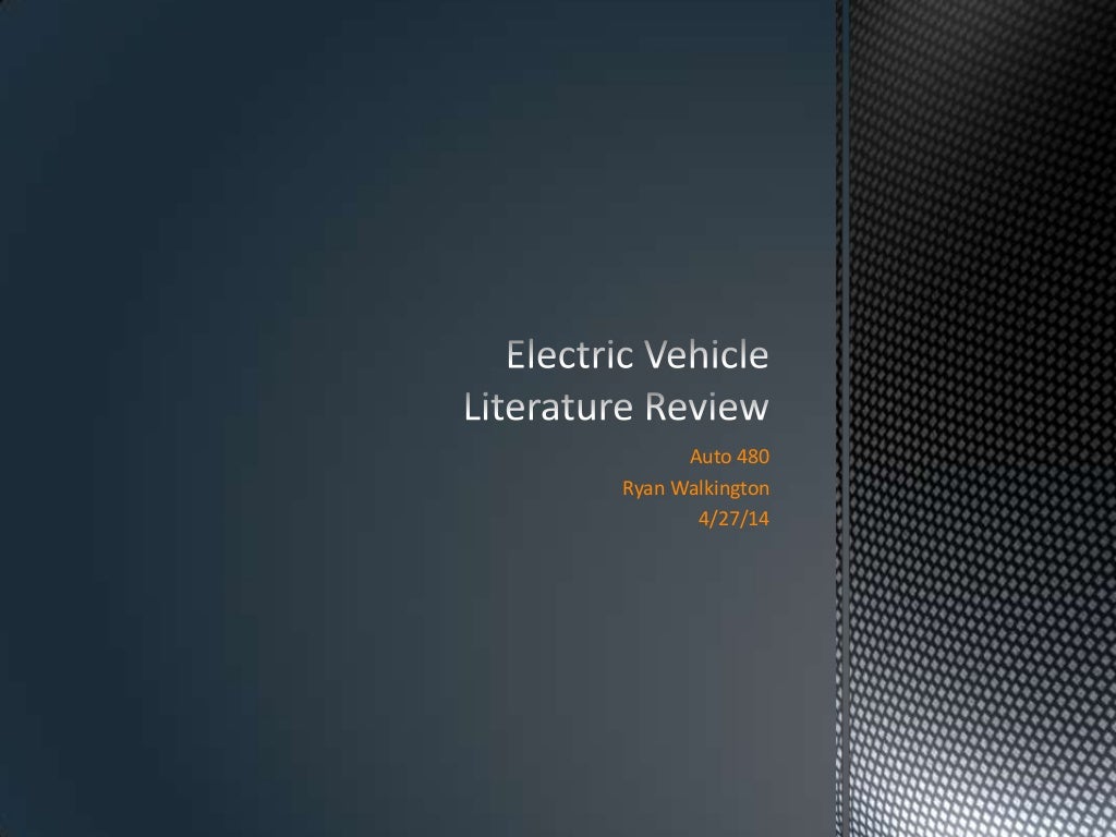 Electric Vehicle Literature Review