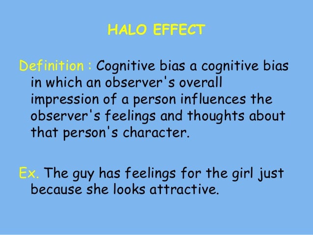 what is the halo effect quizlet
