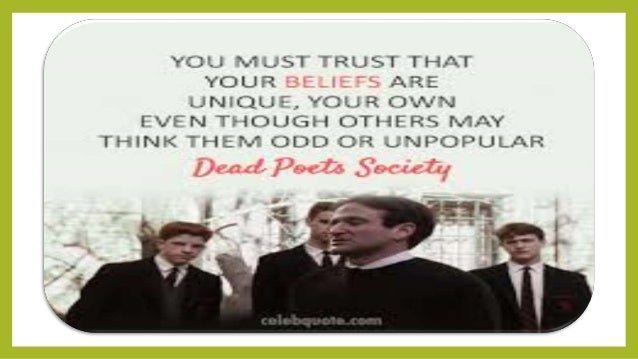 a comprehensive analysis of the movie dead poets society In the movie dead poets society, what are some themes and values that are relevant to transcendentalism what is transcendentalism. a comprehensive analysis of the movie dead poets society In the movie dead poets society, what are some themes and values that are relevant to transcendentalism what is transcendentalism.