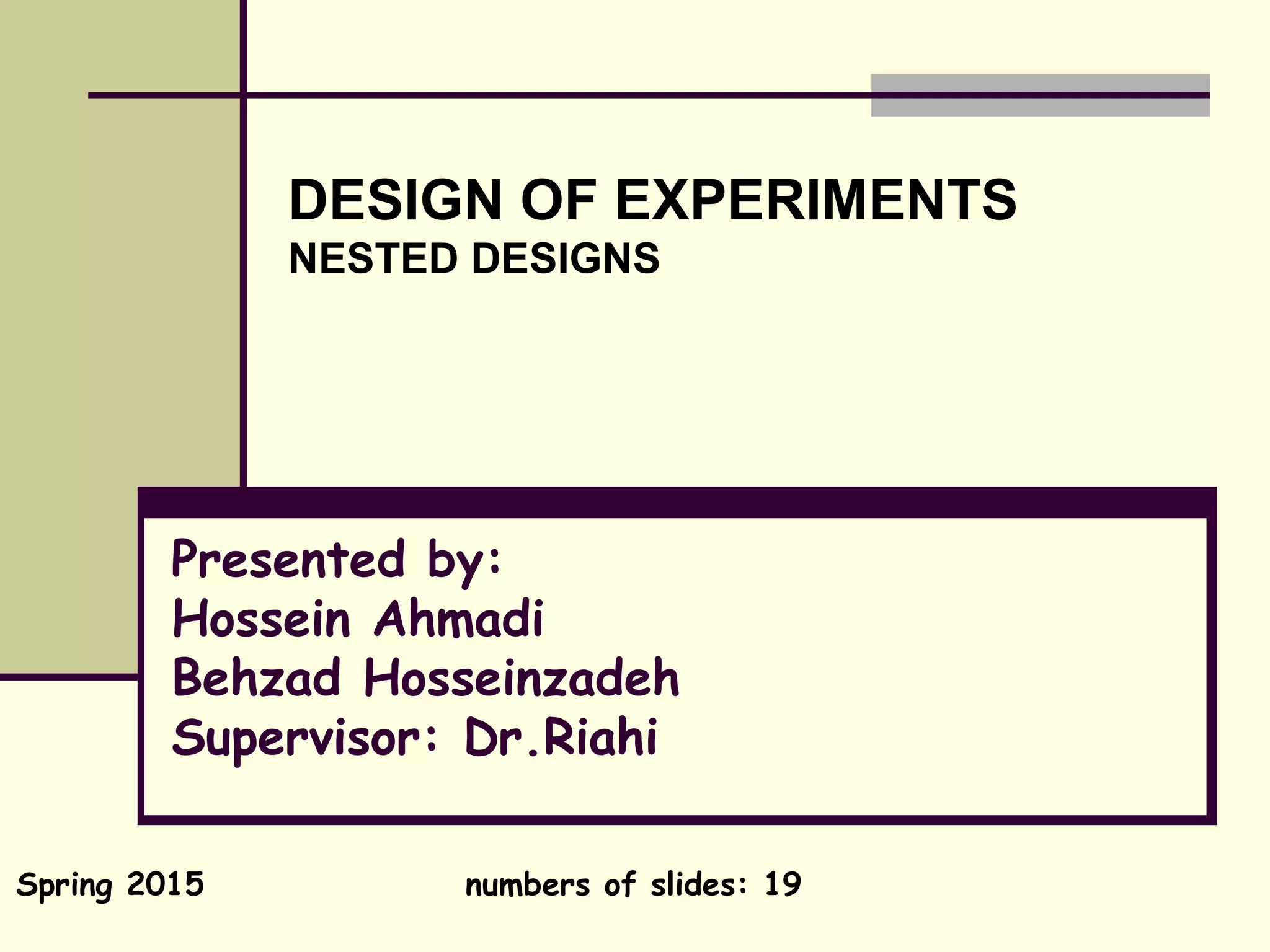 NESTED DESIGNS | PPT