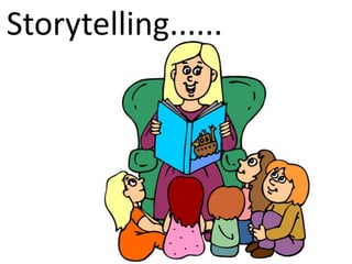 Storytelling......
 