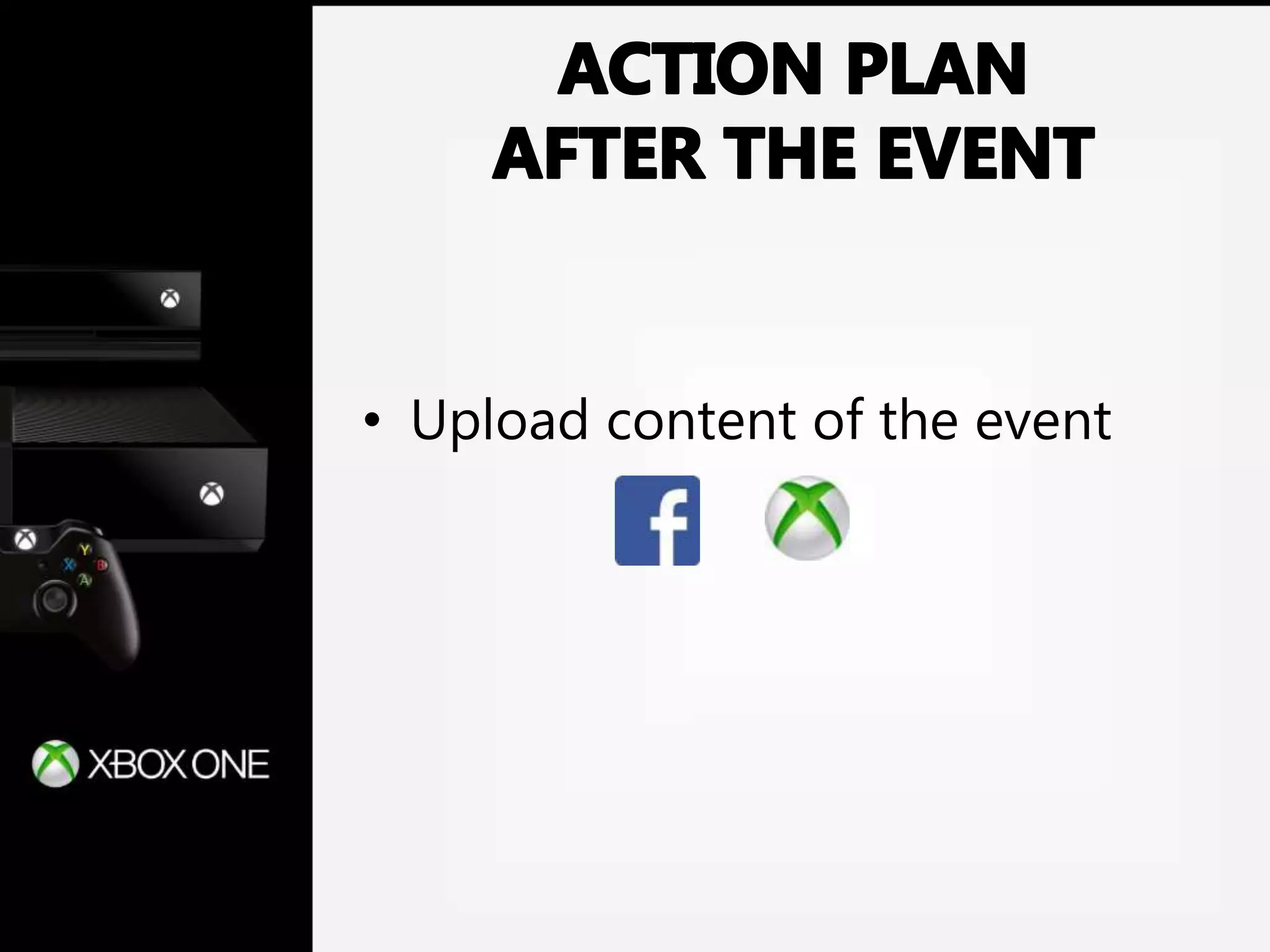 • Upload content of the event
 